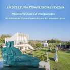 La scultura tra musica e poesia / XV Edizione Premio ‘Pianeta Azzurro – I Protagonisti'