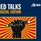 IED Talks Digital Edition - L’Arte è resistenza
