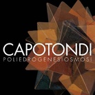 Claudio Capotondi. Poliedrogenesiosmosi