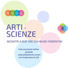 Arti e Scienze - Incontri a due voci dai Musei Fiorentini