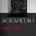 Sacrosanctum.9 - Luigi Presicce