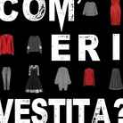 What Were You Wearing - Com’eri vestita?