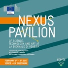 Nexus Pavilion of Science, Technology and Art at La Biennale di Venezia