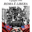 19 luglio 1943 - 4 giugno 1944. Roma verso la libertà