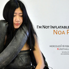Noa Pane. I'm Not Inflatable (2015)