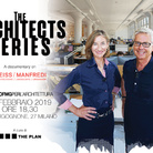 The Architects Series – A documentary on: WEISS/MANFRED