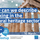 How can we describe working in the cultural heritage sector?