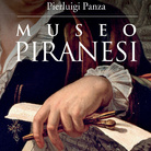 Museo Piranesi di Pierluigi Panza - Presentazione