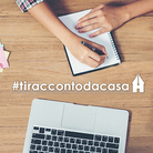 #tiraccontodacasa: invia il tuo racconto
