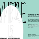 Where is Where?: Weaving Heterotopias