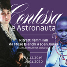 Contessa e Astronauta. Ritratti femminili da Mose’ Bianchi a Joan Jonas
