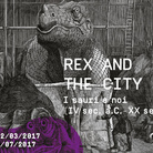 Rex and the city. I sauri e noi (IV sec. a.C. – XX sec.)