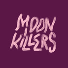 Moonkillers