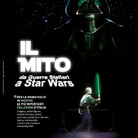 Il Mito: da Guerre Stellari a Star Wars