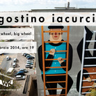Agostino Iacurci. Small wheel, big wheel