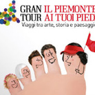 Gran Tour 2015. Il Piemonte ai tuoi piedi. Viaggi tra arte, storia e paesaggio