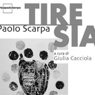 Paolo Scarpa. Tiresia