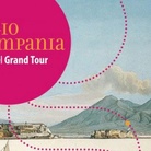 Viaggio in Campania. Sulle orme del Grand Tour