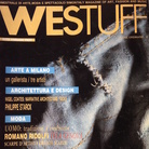Westuff 1984-1987: moda, arte, spettacolo nella Firenze underground