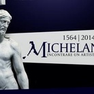 1564-2014 Michelangelo. Incontrare un artista universale