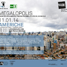 Megalopolis. Incontri e documentari per raccontare le città del XXI secolo