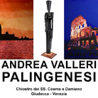 Andrea Valleri. Palingenesi