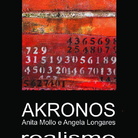 Akronos. Realismo in-forme