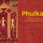 Phulkari. Storie in-tessute dai villaggi del Punjab