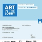 Art in the lobby - Matteo Guzzini. African Heroes/ Sebastiano Mauri. The God MachineTM