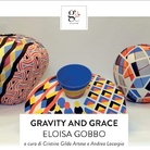 Eloisa Gobbo. Gravity and grace