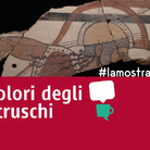 #lamostraincasa - Videoracconti dedicati alla mostra Il Colore degli Etruschi