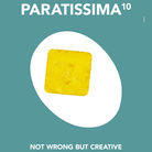 Paratissima X. Not wrong, but creative