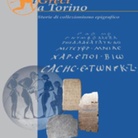 I Greci a Torino. Storie di collezionismo epigrafico