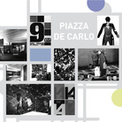 Triennale Live - Episodio #2. Gruppo A12. Piazza De Carlo