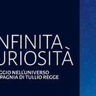 L’infinita curiosità. Un viaggio nell’universo in compagnia di Tullio Regge