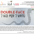 Double-face. 7 Vizi per 7 Virtù