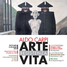 Aldo Carpi: arte, resistenza, vita