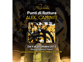 mostra Alex Caminiti. Punti di Rottura - Alessandro Caminiti