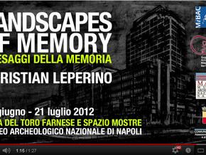 mostra Landscapes of Memory / Paesaggi della Memoria - Christian Leperino