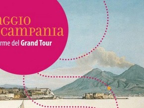 mostra Viaggio in Campania. Sulle orme del Grand Tour