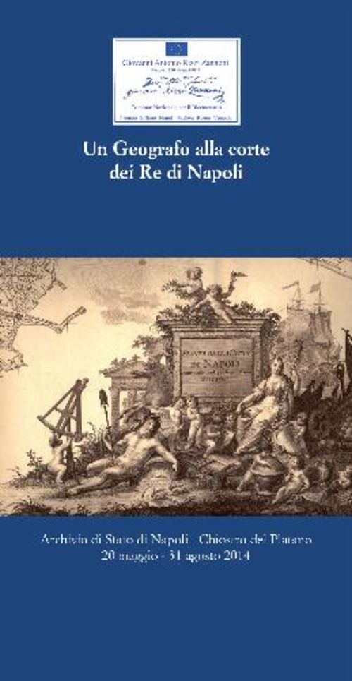 Un Geografo alla corte dei Re di Napoli, Archivio di Stato, Napoli