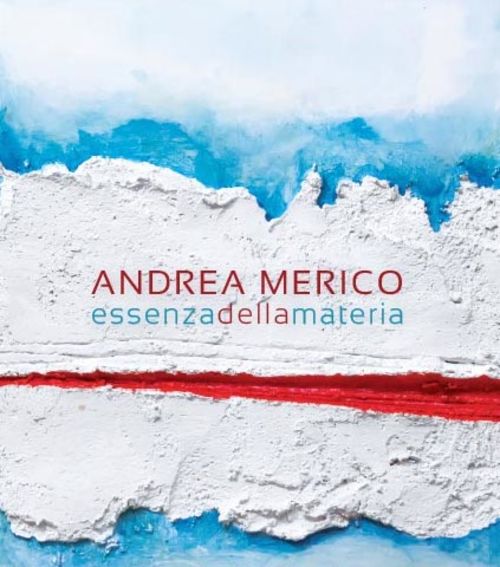 Andrea Merico. Essenza della Materia, Galleria ArtevitA Art&Co, Lecce