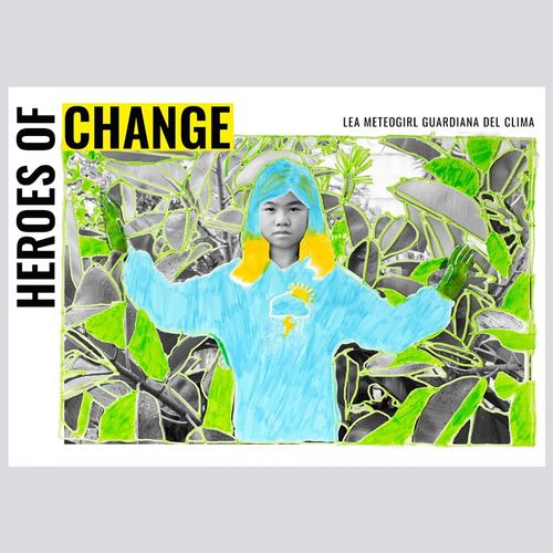 Heroes of Change - Lea Meteogirl guardiana del clima