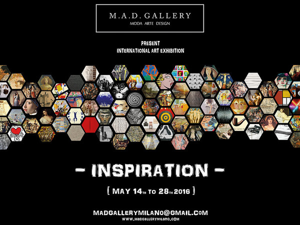 Inspiration, M.A.D. Gallery, Milano
