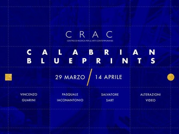 Calabrian Blueprints, CRAC | centro di ricerca per le arti contemporanee, Lamezia Terme
