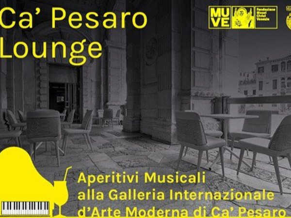 Ca’ Pesaro Lounge: aperitivi musicali alla Galleria Internazionale d’Arte Moderna di Venezia